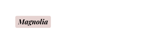 Magnolia